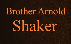 160. Brother Arnold, Shaker